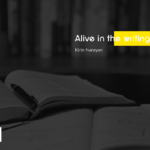 Alive in the writing Kirin Narayan