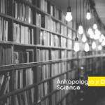 antropología y data science